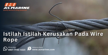Istilah Istilah Kerusakan Pada Wire Rope